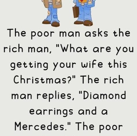 A poor man meets a rich man around Christmas